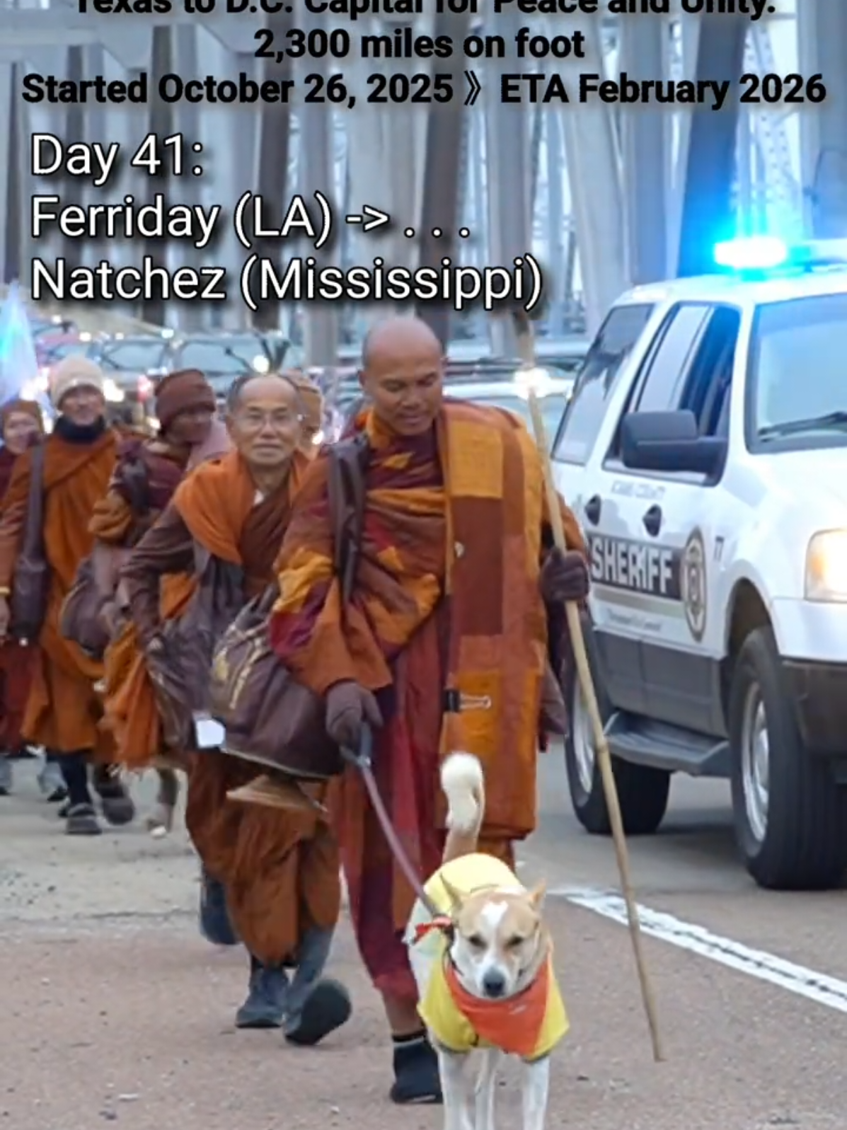 Day 41: December 5, The Buddhist Monks (Walk For Peace) walk from Ferriday, Louisiana, cross the Mississippi bridge and head to Natchez to pause for lunch. #unity #innerpeace #mindfullness #peace #betterlife 