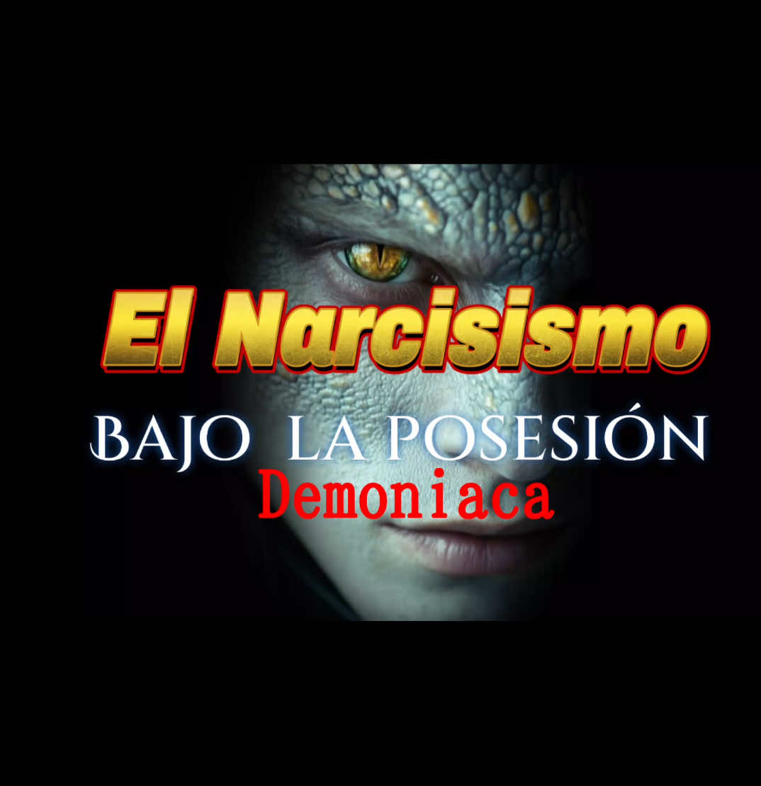 #narcisismo #entidadesoscuras #narcista #posesionesdemoníacas 