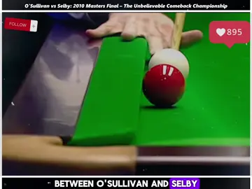 O’Sullivan vs Selby :2010 Masters Final- The Unbelievable Comeback Championship   #sportscommentarytiktokcontest  #unitedkingdom #FPY #ForYou #sports #uktiktok #snooker #billiards #UK 