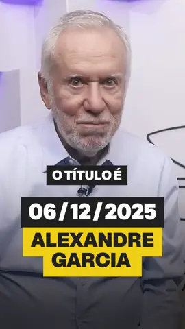 ENTRELINHAS ALEXANDRE GARCIA 06/12/2025  #jairbolsonaro #flaviobolsonaro #governolula  #economia #brasil 