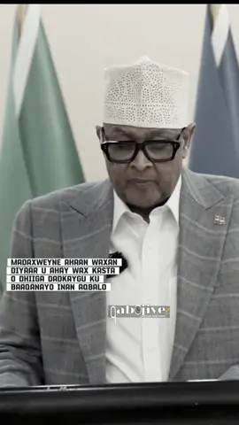 MADAXWEYNE CIRRO AHAAN WAXAN DIYAAR U AHAY WAX KASTA O DHIIGA DADKAYGU KU BAAQANAYO