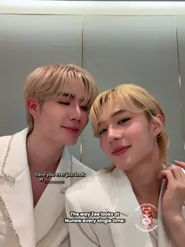 I need someone to look at me the way Zee looks at Nunew.🥹 #ZeeNuNew #ZeePruk #Nunew 