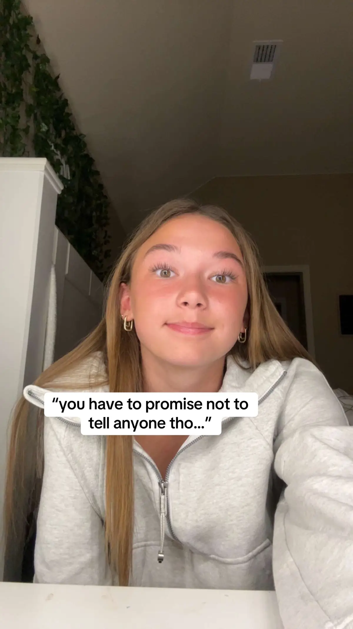 i wasnt supposed to tell anyone 