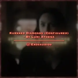 Kurxxed Diamonds (Configured) - By Lumi Athena —————————————- [ og edit ; @𝔂𝔯𝔱𝔫𝔢𝔰𝔦𝔯𝔦𝔰 / requested by ; comments ] —————————————- [ #editaudios #fyp #audios #dissaudios #editingaudios ] —————————————- [ diss edit, edit audios, diss edit audios, audios, hope mikaelson, hope mikaelson edit, legacies, tvd, the originals, legacies edit, tvd edit, the originals edit, hope mikaelson legacies, hope mikaelson legacies diss edit, fyp, fypviral, Lumi Athena, Lumi Athena audios, Lumi Athena editing audios, audios to edit to, exosaudios ]