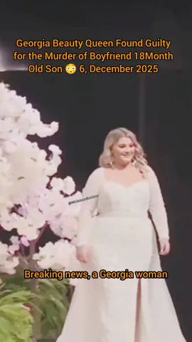 Former Georgia pageant titleholder sentenced to life in prison for the death of her boyfriend’s 18-month-old son. A jury found her guilty of felony murder and child cruelty after medical experts revealed the toddler’s injuries were not from a fall🕯️👶 #beautyqueen #guilty #realcrime #reallife #trinitypoagueguilty 