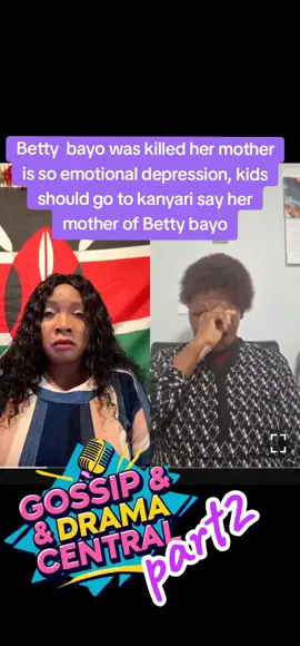 #gossip&dramacentral #fyppppppppppppppppppppppp #gossip&dramacentral backup #betty bayo mother say Betty was killed, the kids should go to kanyari 