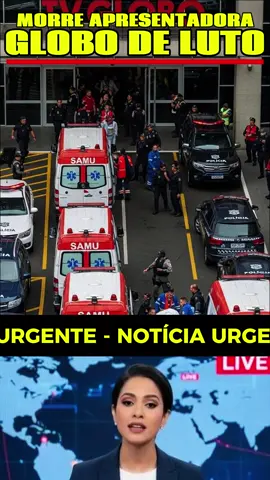 MORRE APRESENTADORA DA GLOBO! . . . #ultimasnoticias #jovempannews #cidadealerta #recordtv #jornalnacional #fofocadosfamosos #シ゚viralfypシ #tvbrasileira #notícia #aviaocaindo #noticias #tiktoknotícias #redeglobo #notícias #sbtnews #entretenimento