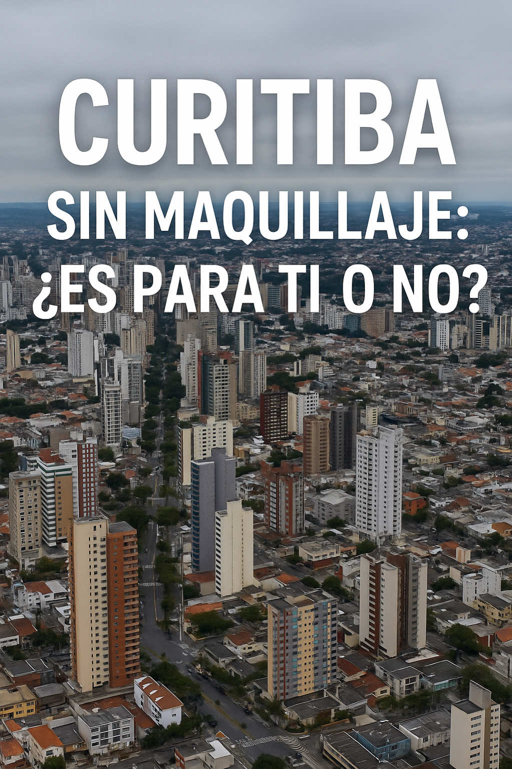 Curitiba sin maquillaje: ¿Es para ti o no? 🏙️🇧🇷👀 #Cuba #Cubanos #CubanosEnBrasil #CubanosEnCuritiba #Venezuela       