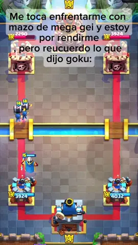 Estoy apunto de rendirme , pero recuerdo lo que dijo goku 🗣🙏👌 #clashroyale #parati #jesus 