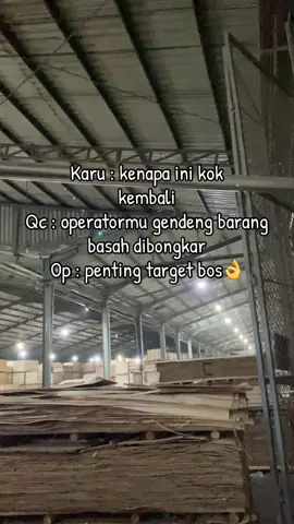 Kene og😄 #perintisbukanpewaris #kulipabrik #pabrikplywood #masukberanda #fyp 