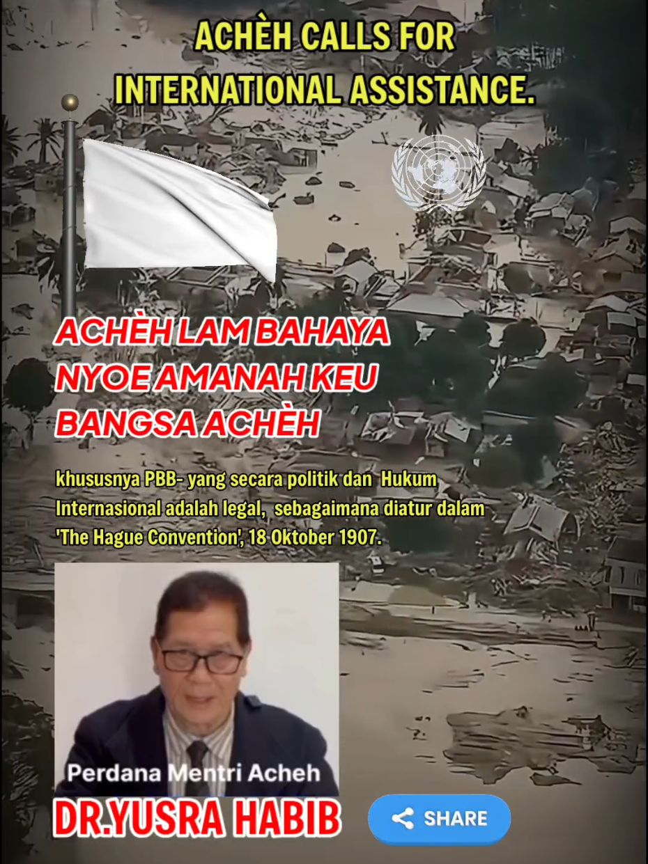 Aceh calls for international assistance.🚨🚨🚨 DARURAT - BENCANA ALAM - ACHÈH DI SUMATRA KIBARKAN BENDERA PUTIH SELURUH PELOSOK NEGRI 8 DESEMBER 2025 - 8 JANUARI 2026. #disaster #aceh #call #international #sos 