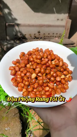 Đậu phộng rang tỏi ớt  Ăn cuốn quá #dauphongtoiot #xuhuong #anvattuoitho #viralvideo 