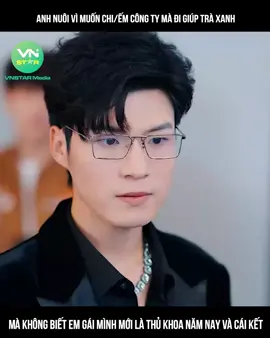 Anh nuôi vì muốn chi-ếm công ty mà đi giúp trà xanh Mà không biết em gái mình mới là thủ khoa năm nay và cái kết Nội dung được sản xuất bởi Vnstar Media #VnstarMedia… Xem thêm