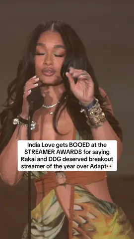 India Love gets BOOED at the STREAMER AWARDS for saying Rakai and DDG deserved breakout streamer of the year over Adapt👀 #streamerawards #fyp