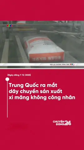 Đây là một trong bảy thành tựu khoa học - công nghệ quan trọng nhất ngành vật liệu xây dựng năm 2025 tại Trung Quốc. #vtvdigital #LearnOnTikTok #new #chuyendong24h #chuyendong 