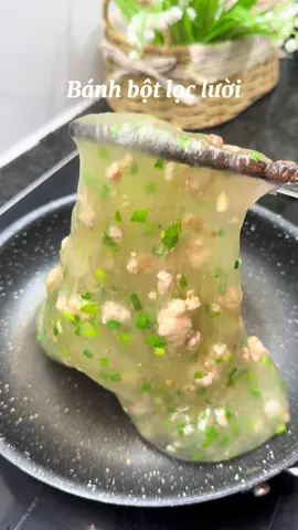 Bánh bột lọc lười một tuần ăn ba lần là có thật ạ #xuhuongtiktok#cooking  #ancungtiktok#thinhhanh  #Tuyếtcooking 