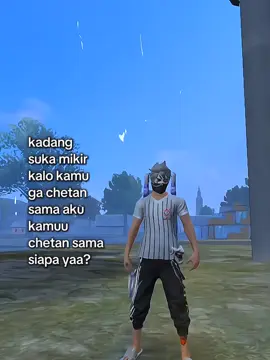 ga chetan sama cowo lain kan?? #katakataff #freefire #fyp 
