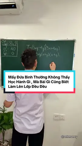 Mấy đứa bình thường không thấy học hành gì, mà bài nào làm cũng được lên lớp đều đều kiểu :)) #anhmoney #giaitri #hocsinh #tiktokgiaitri #anhmoneyvlog 
