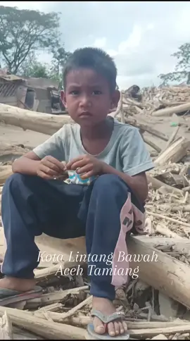 anak korban bencana keserakahan #acehtamiang #bencana #banjir #deforestasi #anakbencana 