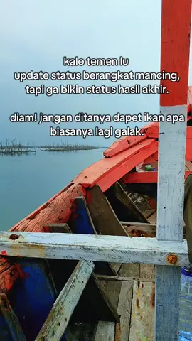 Mancing pulangnya ga bawa apa-apa emang dia ga nyari ikan, tapi nyari hikmah. #mancing #mancingbagan #tanjungkait #fishing 