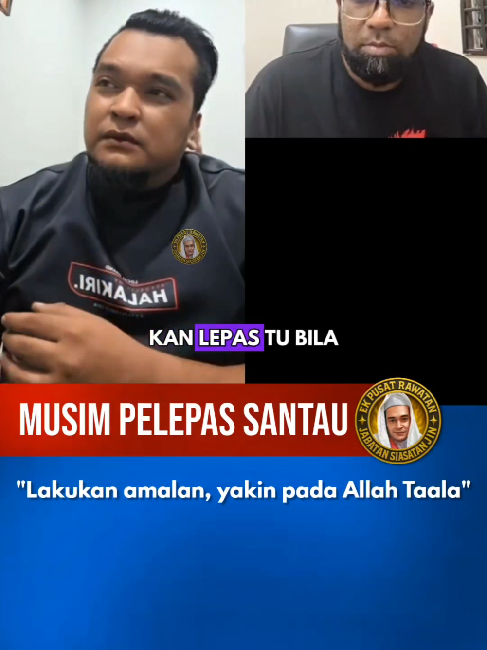🔴 MUSIM PELEPAS SANTAU #santau #musimpelepassantau #eddykayusof #ekpusatrawatanislam #jabatansiasatanjin 