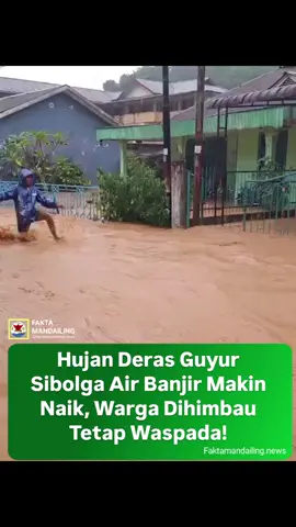 kondisi hujan hari ini Minggu 07/12/2025 di sibolga utara, banjir mulai naik kembali, harap semua warga waspada #fyp 