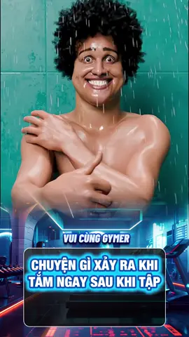 Chuyện Gì Xảy Ra Khi Bạn Tắm Nước Lạnh Ngay Sau Khi Tập #thehinh #gym #xuhuong 