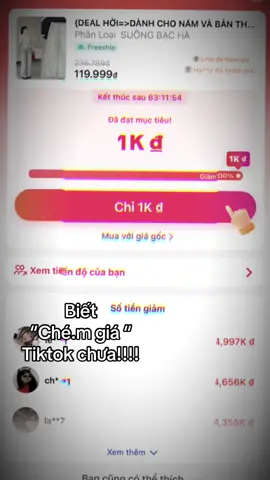 Vào chém giá tiktok đặt hàng 1.000₫ nào #chemgia #tiktok #chemgiatiktok 