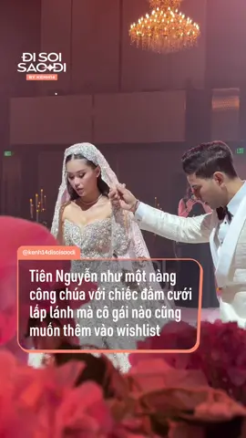 Chiếc váy mà cô dâu nào cũng mơ ước #TienNguyen #DiSoiSaoDi #amm #Kenh14 #TikTokgiaitri 