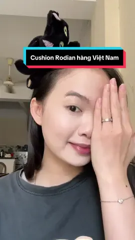Cushion vừa là kem nền vừa nuôi dưỡng da vừa chống nắng tốt #makeup ##Rodian #cushion #Rodianbeauty #thùihói 