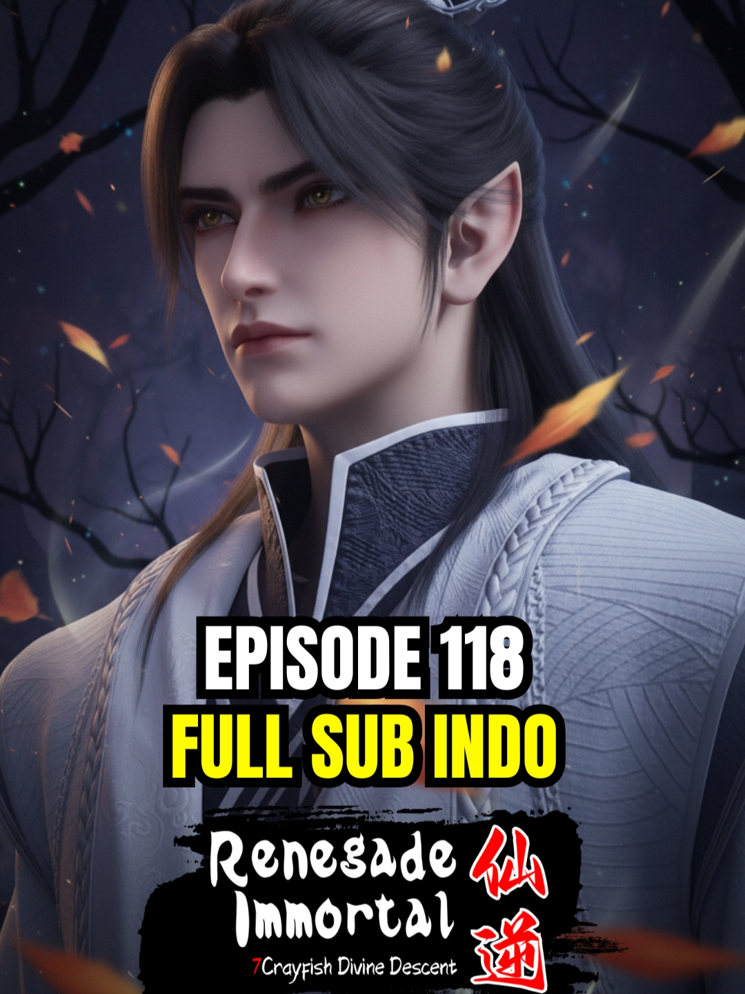 Episode 118 Sub Indo Renegade Immortal  #renegadeimmortal #Donghua #xianni #Wanglin #7crayfish