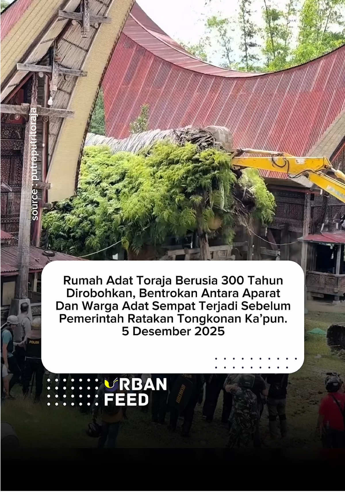 Pada Jumat, 5 Desember 2025 tiga rumah adat tongkonan termasuk Tongkonan Ka’pun yang diperkirakan berusia sekitar 300 tahun bersama enam lumbung padi dan beberapa bangunan lain di Kelurahan Kurra, Kecamatan Kurra, Kabupaten Tana Toraja dirobohkan dengan ekskavator atas perintah PN Makale. Eksekusi dijalankan berdasarkan putusan hukum dalam perkara nomor 184/Pdt.G/2019/PN Makale dan putusan kasasi, dengan penggugat tercatat sebagai Sarra cs dan tergugat sebagai Roreng cs.  Sebelum pembongkaran, lokasi sudah memanas: keluarga dan pendukung Ka’pun termasuk mahasiswa menyatakan penolakan keras terhadap rencana eksekusi. Pada hari pelaksanaan, ketegangan meledak bentrokan antara aparat keamanan dengan warga penolak menyebabkan belasan orang luka, termasuk warga dan petugas.  Meski secara hukum PN Makale menyatakan tanah di area sengketa milik Sarra cs, eksistensi tongkonan dan nilai kulturalnya membuat perobohan ini memicu protes luas. 📹 : @putraputritoraja_