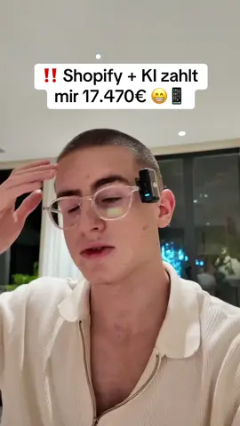‼️ Shopify + KI zahlt  mir 17.470€ 😁📱