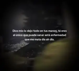 #frases #Dioss #emocional #ayudadios #enfermedad 