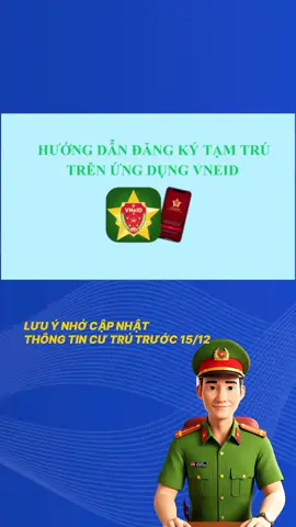 Đăng kí tạm trú #vneid #dichvucong #dinhdanhdientu #dangkythuongtru #dangkytamtru 