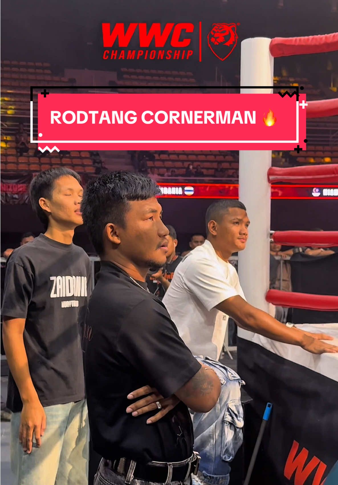 RODTANG CORNERMAN 🔥 @wwc.championship #warzonechampionship #wwc #warzone #malaysiavsindonesia #combatsports 