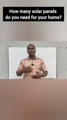 How many solar panels do you need for your home?