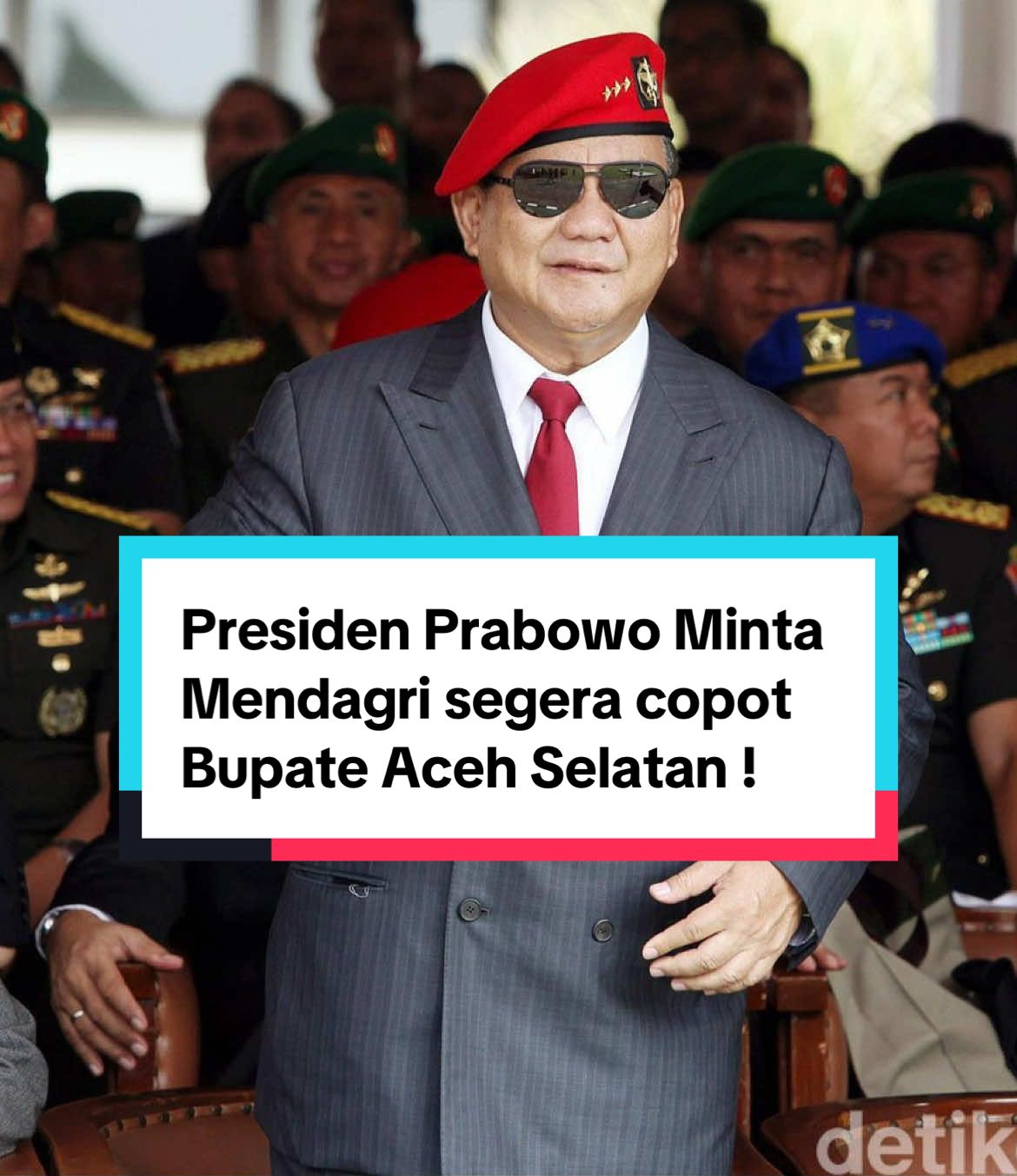 Presiden Prabowo minta Mendagri Percepat Proses Pencopotan Bupati Aceh Selatan yang kabur di saat warganya sedang menghadapi musibah bencana alam banjir #fyp #prabowo #prabowosubianto #aceh #tiktokpelitfyp 