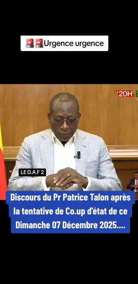 Discours du Pr Patrice Talon après la tentative de coup d'état au Bénin ce dimanche 07 décembre 2025 #pourtoi #benintiktok🇧🇯 #patricetalon #cotedivoire #burkinatiktok 