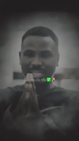 Léçon de vie ✍️✅#leçondevie #motivacion #dipdoundouguiss #fypシ゚ 