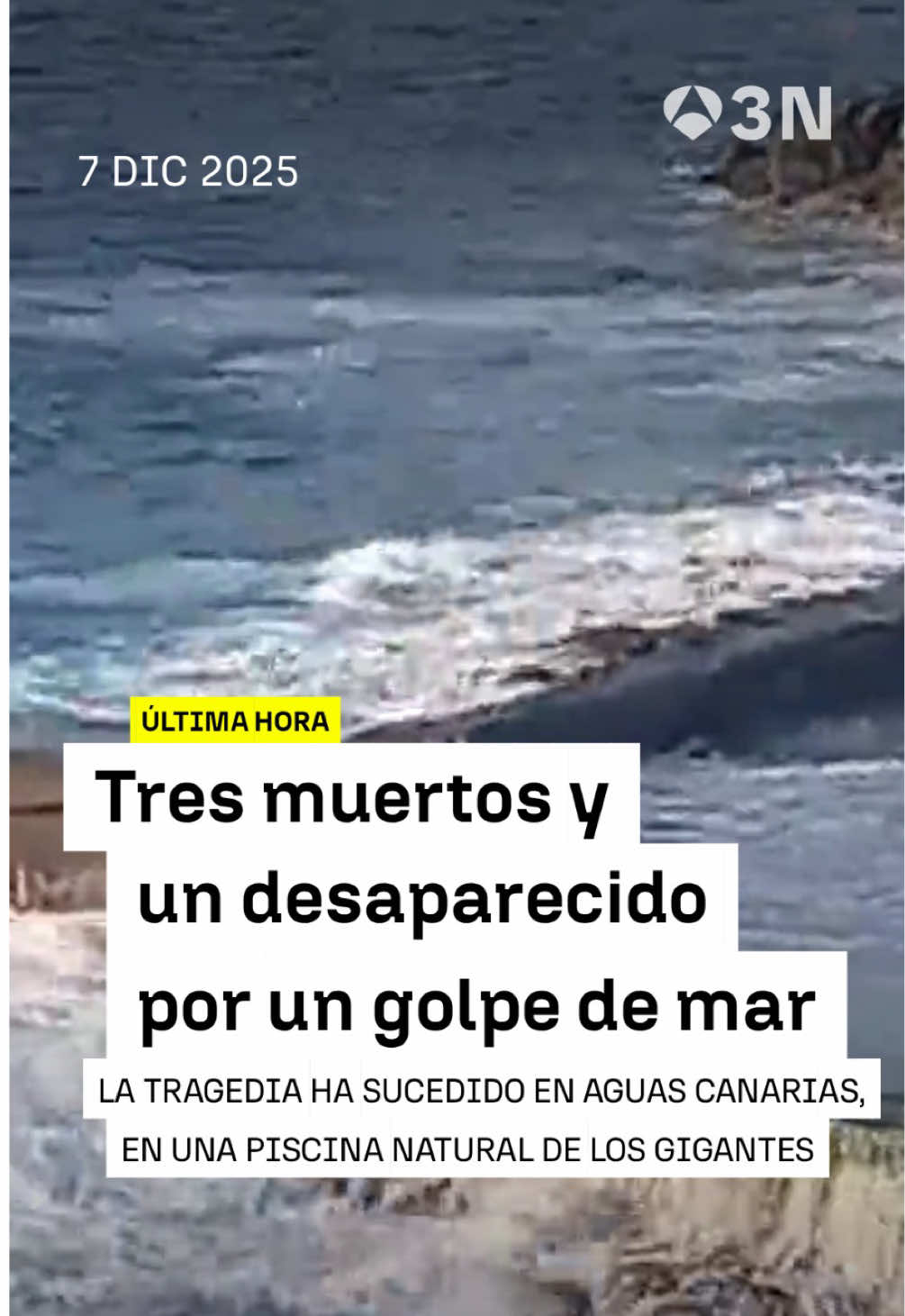 🚨 Al menos tres muertos y tres heridos por un golpe de mar en el sur de Tenerife 🌊📍Los hechos han sucedido en una piscina natural en la zona de Los Gigantes. 📲 La #últimahora en antena3noticias.com #Antena3Noticias #Noticias #News #NoticiasTikTok 
