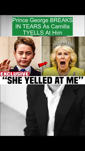 Prince George BREAKS IN TEARS As Camilla TYELLS At Him