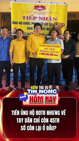 Làm rõ khoản tiền 80tr nhưng về tay dân chỉ còn 45tr #tintuc #tinnong #tinhot