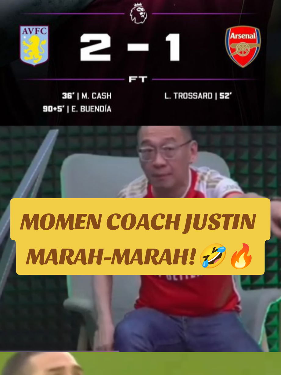 Momen coach justin marah-marah Aston Villa vs Arsenal #fyp #clips #epl #arsenal #coachjustin 