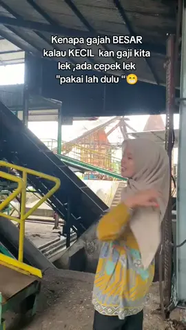 kerjaan nambah gaji yaa sudahlahhhh 🤣 #kulipabriksawit #storypabriksawit #pabriksawitriau #fypシ #fypシ゚viral 