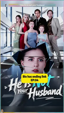 ☞ bio in link watch the full TV #He is not your husband #reelshort#playlet #movie #shortfilm #boost#ShortDrama#Lovedrama#TrendingShorts#Miniseries#Trendingshorts