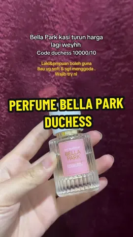 Wajib try ni !  #perfumebellapark #perfumeduchess #perfumeviral #perfumetiktok #perfume 