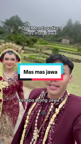 POV mendapatkan mas mas jawa yang cara bicaranya lembut