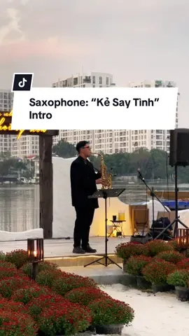 Kẻ say tình (intro) cực hay tại Trạm Hoàng Hôn #saxophonetramhoanghon #kesaytinh #saxophone #tramhoanghon 