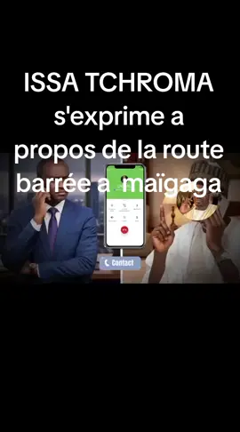 Discours de ISSA TCHROMA à propos de la route barrée à maïgaga#creatorsearchinsights 